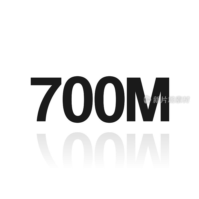 700M - 7亿。白色背景上反射的图标